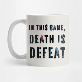 Rebellious Vintage Statement: In This Game, Death Is Defeat Mug